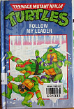 Turtles : follow my leader