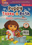 Puppy Takes a Bath  ดอร่า หนูน้อยนักผจญภัย ตอน ดอร่ากับหมาน้อยแสนซน