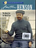 Matthew Henson The Quest for the north pole