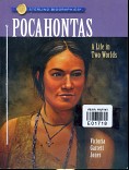 Pocahontas a life in two worlds