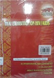 Thai Exhibition on HIV/AIDS : XV International AIDS Conference 11-16 July 2004