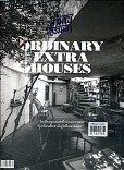 Ordinary extra houses สิ่งสามํญที่ไม่ธรรมดา