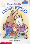 Hare and rabbit : friend forever