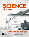 Science matters volume A : practical book