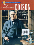 Thomas A.edison the man who lit up the world