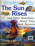 The Sun Rises :$b and Other Questions About Time and Seasons