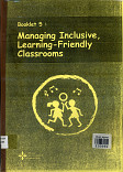 Managing inclusive, learning - friendly classrooms