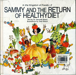 SAMMY AND THE RETURN OF HEALTHYDIET