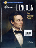 Abraham Lincoln From Pioneer to President