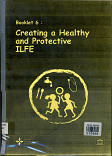 Creating a healthy and protective LIFE