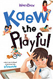 Kaew the Play ful