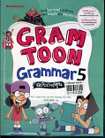 Gramtoon Grammar ฉบับการ์ตูน เล่ม 5